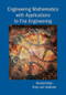 Engineering Mathematics with Applications to Fire Engineering by Khalid Khan, Tony Lee Graham, 9780367571474