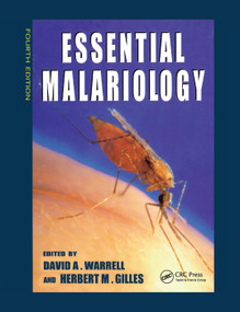 Essential Malariology, 4Ed by David A. Warrell, Herbert M Gilles, 9780367396169