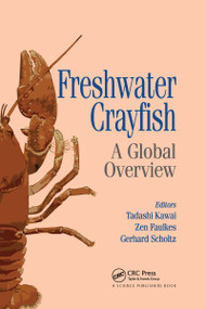 Freshwater Crayfish (A Global Overview) by Tadashi Kawai, Zen Faulkes, Gerhard Scholtz, 9780367737948