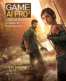 Game AI Pro 2 (Collected Wisdom of Game AI Professionals) by Steven Rabin, 9781032477336