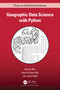 Geographic Data Science with Python by Sergio Rey, Dani Arribas-Bel, Levi John Wolf, 9781032445953
