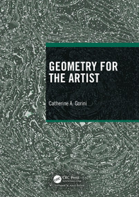Geometry for the Artist by Catherine A. Gorini, 9780367628253