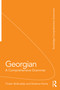 Georgian (A Comprehensive Grammar) by Tinatin Bolkvadze, Dodona Kiziria, 9781138241183