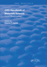 Handbook of Materials Science (Volume 1 General Properties) by Charles T. Lynch, 9780367211646