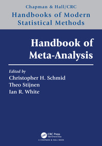 Handbook of Meta-Analysis by Christopher H. Schmid, Theo Stijnen, Ian White, 9780367539689