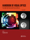 Handbook of Visual Optics, Volume One (Fundamentals and Eye Optics) by Pablo Artal, 9780367869922