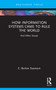 How Information Systems Came to Rule the World (And Other Essays) by Burt Swanson, 9781032153360