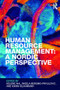 Human Resource Management: A Nordic Perspective by Helene Ahl, Ingela Bergmo-Prvulovic, Karin Kilhammar, 9781138592858