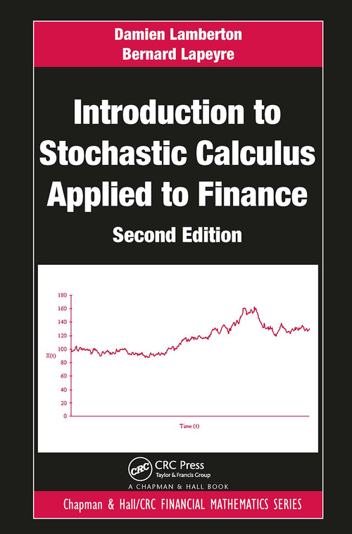 Introduction to Stochastic Calculus Applied to Finance by Damien Lamberton, Bernard Lapeyre, 9781032477817