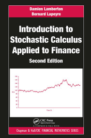 Introduction to Stochastic Calculus Applied to Finance by Damien Lamberton, Bernard Lapeyre, 9781032477817