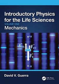 Introductory Physics for the Life Sciences: Mechanics (Volume One) by David V. Guerra, 9781032311067