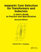 Magnetic Core Selection for Transformers and Inductors (A User's Guide to Practice and Specifications, Second Edition) by Colonel Wm. T. McLyman, 9780367400965