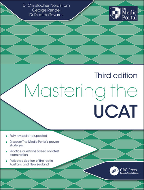 Mastering the UCAT, Third Edition by Christopher Nordstrom, George Rendel, Ricardo Tavares, Dr Christopher Nordstrom, Dr Ricardo Tavares, 9780367280703