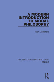 A Modern Introduction to Moral Philosophy - 9780367503376 by Alan Montefiore, 9780367503376