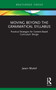 Moving Beyond the Grammatical Syllabus (Practical Strategies for Content-Based Curriculum Design) by Jason Martel, 9780367819163
