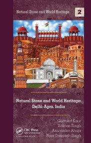 Natural Stone and World Heritage: Delhi-Agra, India by Gurmeet Kaur, Sakoon Singh, Anuvinder Ahuja, Noor Singh, 9781032570808