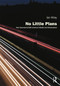 No Little Plans (How Government Built America's Wealth and Infrastructure) - 9781138594104 by Ian Wray, 9781138594104