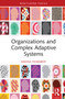 Organizations and Complex Adaptive Systems by Mahsa Fidanboy, 9781032022932