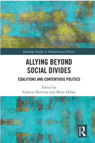 Allying beyond Social Divides (Coalitions and Contentious Politics) - 9780367509002 by Yasmine Berriane, Marie Duboc, 9780367509002