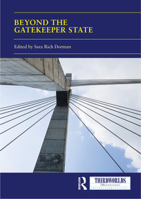 Beyond the Gatekeeper State - 9780367534394 by Sara Rich Dorman, 9780367534394