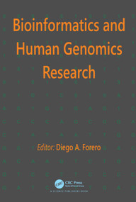 Bioinformatics and Human Genomics Research by Diego A. Forero, 9781032028934