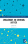 Challenges in Criminal Justice by Ed Johnston, 9780367698072