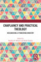 Chaplaincy and Practical Theology (Researching a Pioneering Ministry) by Stephen B. Roberts, Sarah Dunlop, 9780367654634