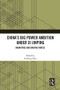 China's Big Power Ambition under Xi Jinping (Narratives and Driving Forces) - 9781032057224 by Suisheng Zhao, 9781032057224