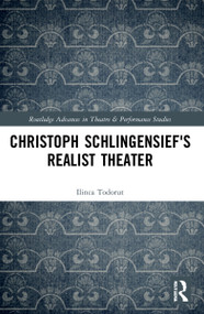 Christoph Schlingensief's Realist Theater by Ilinca Todorut, 9781032189987