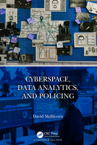 Cyberspace, Data Analytics, and Policing - 9780367647766 by David Skillicorn, 9780367647766