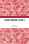 Dark Tourism Studies by Rami K. Isaac, 9781032211008
