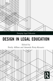 Design in Legal Education by Emily Allbon, Amanda Perry-Kessaris, 9781032271569
