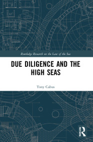 Due Diligence and the High Seas by Tony Cabus, 9781032162805