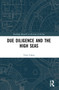 Due Diligence and the High Seas by Tony Cabus, 9781032162805