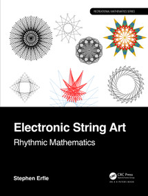 Electronic String Art (Rhythmic Mathematics) by Stephen Erfle, 9781032512730