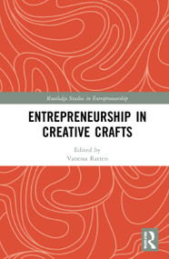 Entrepreneurship in Creative Crafts by Vanessa Ratten, 9781032211978