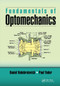 Fundamentals of Optomechanics by Daniel Vukobratovich, Paul Yoder, 9781032652382