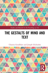 The Gestalts of Mind and Text by Chanita Goodblatt, Joseph Glicksohn, 9781032268316