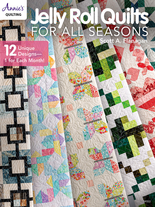Jelly Roll Quilts for All Seasons by Scott Flanagan, 9781640256354
