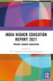 India Higher Education Report 2021 (Private Higher Education) - 9781032288376 by N.V. Varghese, Jinusha Panigrahi, 9781032288376