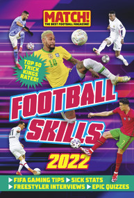 Match! Football Skills (2022) by Match! Magazine, 9781912456901