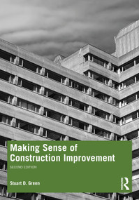Making Sense of Construction Improvement by Stuart Green, 9781032301334