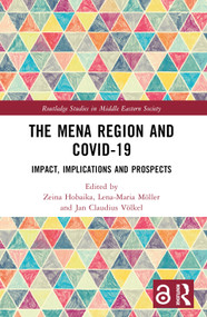 The MENA Region and COVID-19 (Impact, Implications and Prospects) - 9781032145860 by Zeina Hobaika, Lena-Maria Möller, Jan Claudius Völkel, 9781032145860