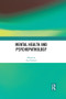 Mental Health and Psychopathology by Ami Rokach, 9781032153186