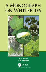 A Monograph on Whiteflies by N.S. Butter, A.K. Dhawan, 9780367559076