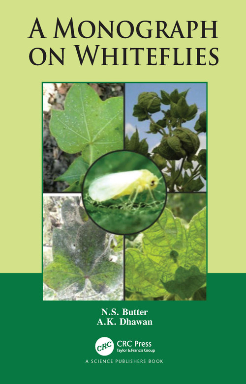 A Monograph on Whiteflies by N.S. Butter, A.K. Dhawan, 9780367559076