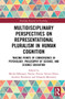 Multidisciplinary Perspectives on Representational Pluralism in Human Cognition by Michel Bélanger, Patrice Potvin, Steven Horst, Andrew Shtulman, Eduardo F. Mortimer, 9781032039602