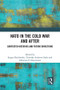 NATO in the Cold War and After (Contested Histories and Future Directions) by Sergey Radchenko, Timothy Andrews Sayle, Christian Ostermann, 9781032170640