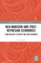 Neo-Marxism and Post-Keynesian Economics (From Kalecki to Sraffa and Joan Robinson) by Ludo Cuyvers, 9781032254821