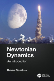 Newtonian Dynamics (An Introduction) by Richard Fitzpatrick, 9781032056661